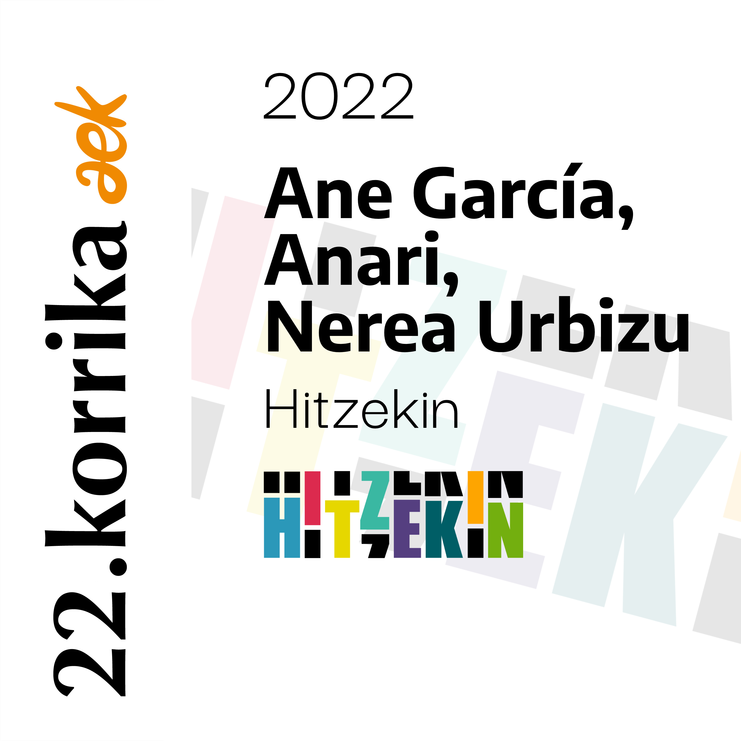 Ane García, Anari, Nerea Urbizu